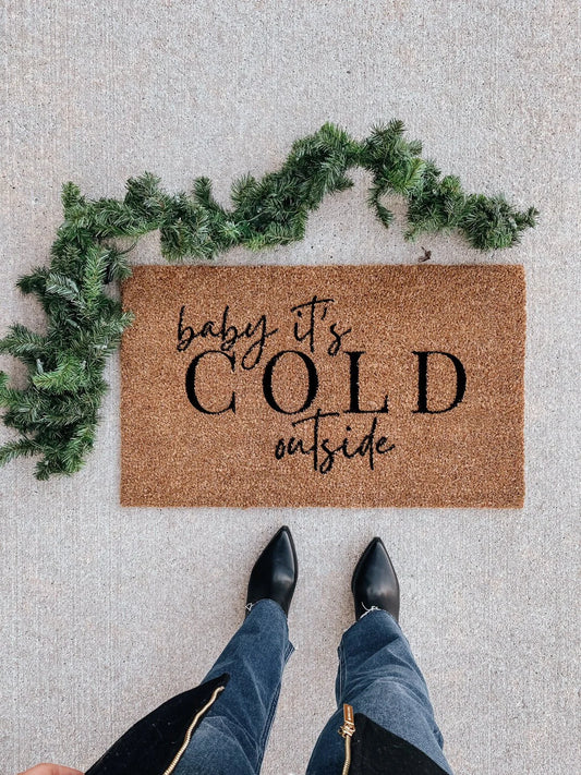 Baby It's Cold Outside Doormat